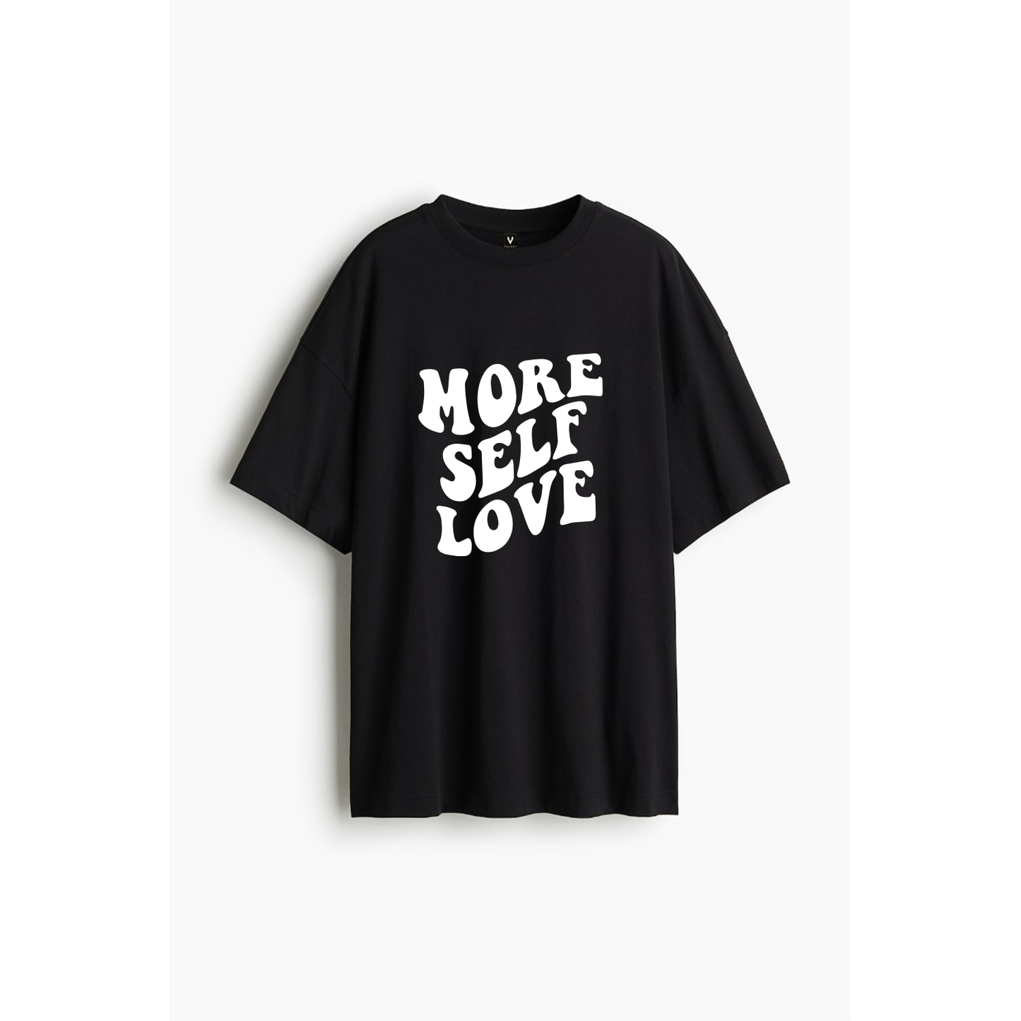 More Self Love T-shirt