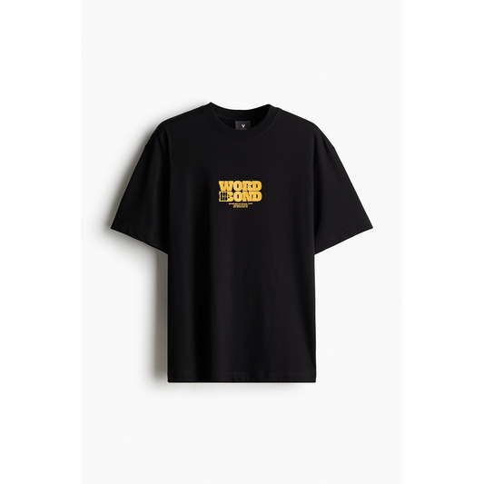 Word Is Bond Loose Fit Printed T-shirt